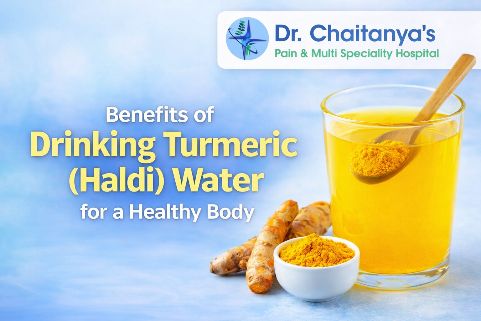 Benefits of Drinking Turmeric (Haldi) Water for a Healthy Body